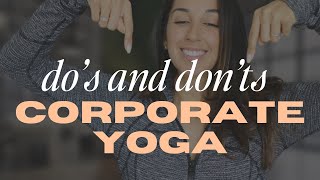 Avoid These Mistake in Corporate Yoga Classes: Do's & Don'ts