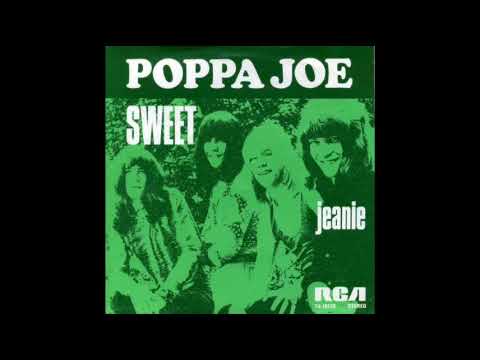 The Sweet - Poppa Joe