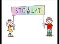 Piosenka dla dzieci - Sto lat dla mamy i taty Piosenka dla dzieci - Sto lat dla mamy i taty