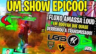 HISTORICOO! FLUXO AMASSA LOUD EM BOOYAH COM 30 PONTOSS! UM SHOW NO YUTA INVITATIONAL!