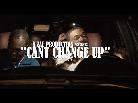Buck773 - Can’t Change Up (Official Music Video)
