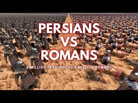 1,000,000 Persians VS 1,000,000 Romans - Ultimate Epic Battle