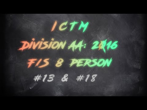 ICTM Regional 2016 F/S 8: #13 & #18