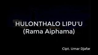 Download lagu Hulondhalo Lipu'u - Rama Aiphama (Lagu Daerah Gorontalo) || Lirik & Terjemahan mp3