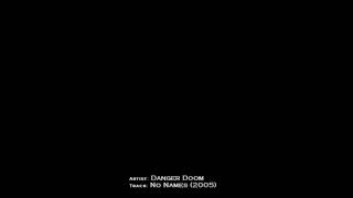 Danger Doom - No Names (2005)