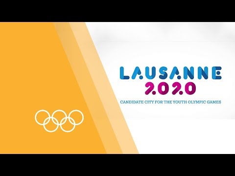 Welcome to Lausanne 2020 - Host City for the Winter Youth Olympic Games 2020