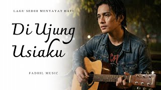 Download lagu DI UJUNG USIAKU - Lagu Sedih Menyayat Hati / Lagu Pop Minang / Slow Melayu Terbaru 2025🎶 mp3 Download lagu DI UJUNG USIAKU - Lagu Sedih Menyayat Hati / Lagu Pop Minang / Slow Melayu Terbaru 2025🎶 mp3