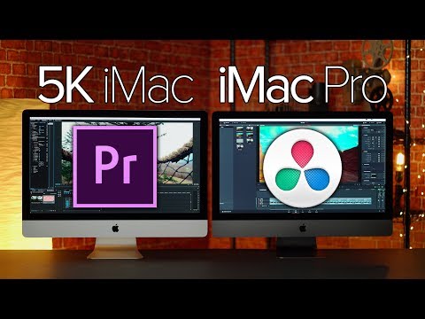 iMac Pro vs 2017 5K iMac - Premiere Pro & DaVinci Resolve Video Editing