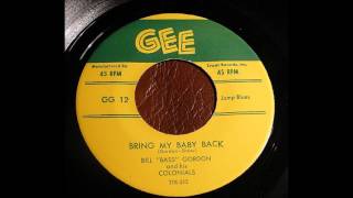 Bill "Bass" Gordon - Bring My Baby Back
