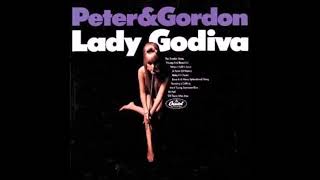 Peter &amp; Gordon - Lady Godiva 1966