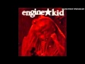 Engine Kid - heater sweats nails