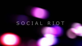 Social Riot
