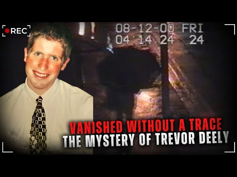 Vanished in Dublin: The Trevor Deely CCTV Footage Mystery