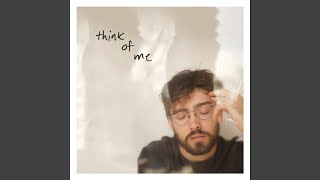 Think of Me