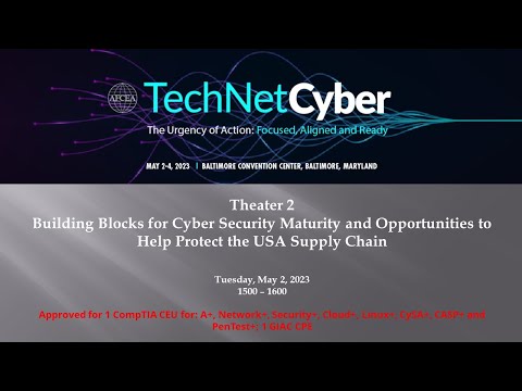 Building Blocks for Cybersecurity Maturity & Opportunities to Protect the Supply Chain (Audio Only)