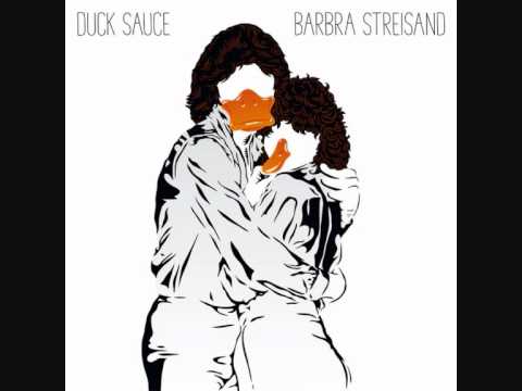 Duck Sauce - Barbra Streisand (Radio Mix)