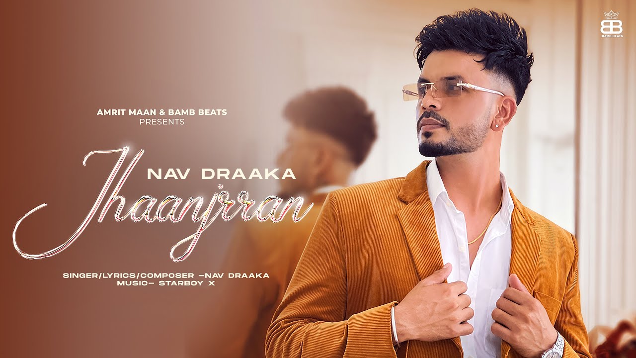Jhaanjrran Lyrics | Nav Drakka