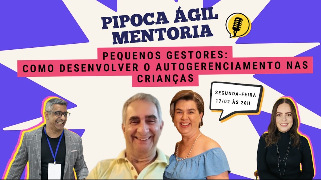 PIPOCA ÁGIL MENTORIA: Pequenos Gestores