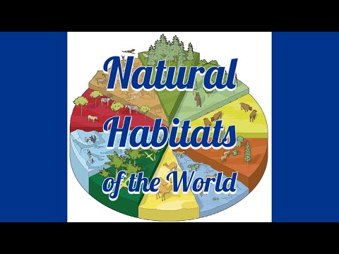 Natural Habitats of the World