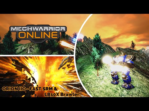 Mechwarrior Online - Orion IIC Fast SRM & LB10X Brawler!