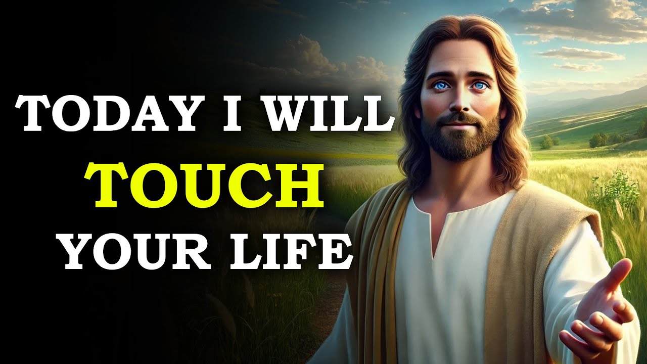 Today I Will Touch Your Life | God's Word Motivation | God's Word today | God's Word now