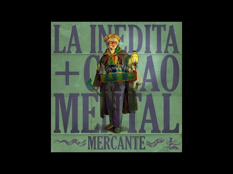 Cacao Mental x La Inédita - Mercante (Official Audio)