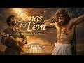 𝐒𝐚𝐜𝐫𝐞𝐝 𝐒𝐢𝐥𝐞𝐧𝐜𝐞 ️ Most Beautiful Lenten Worship Songs Deep R