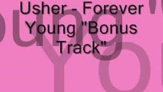 Usher-"Forever Young" (Album Bonus Track)