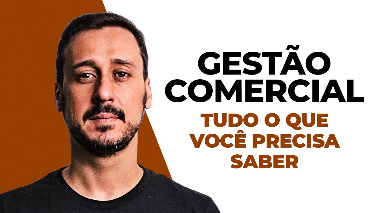 Tudo o que Você Precisa Saber sobre Gestão Comercial