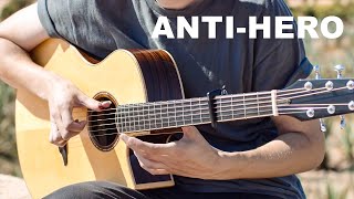  - Taylor Swift - Anti-Hero - Fingerstyle Guitar Cover