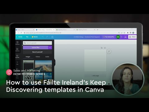 How to use Fáilte Ireland's Keep Discovering templates in Canva