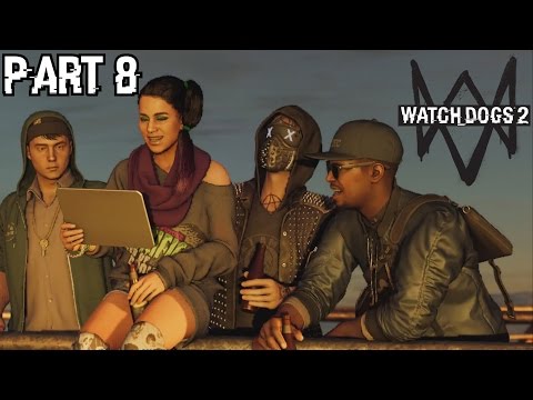HAUM SWEET HAUM #2 - Watch Dogs 2 Gameplay Walkthrough Part 8