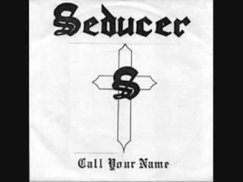 Seducer - Call Your Name