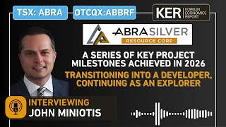 AbraSilver Resource– A Series Of Key Project Milestones Achieved in 20