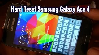 Hard Reset Samsung Galaxy Ace 4 Unlock Pattern Lock