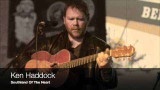 Ken Haddock - Southland Of The Heart