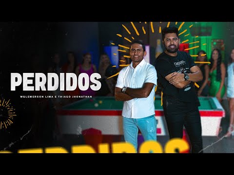 Perdidos - Wglemerson Lima, Thiago Jhonathan (TJ)