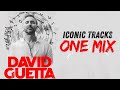 David Guetta Legacy Mix Iconic Tracks One Mix