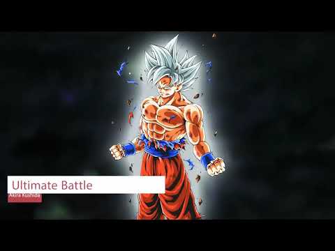 {究極の聖戦(バトル) Ultra Instinct Soundtrack 串田アキラ (Akira Kushida)}