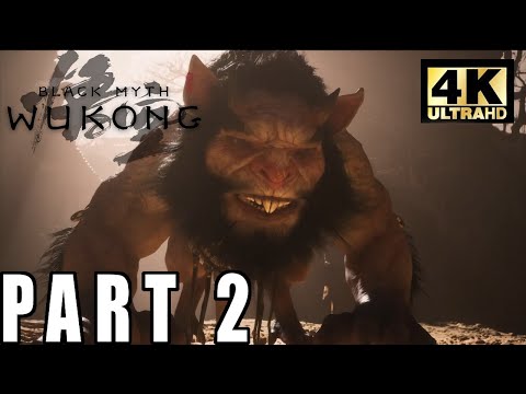 BLACK MYTH WUKONG Gameplay Walkthrough Part 2 (FULL GAME 4K 60FPS) No Commentary