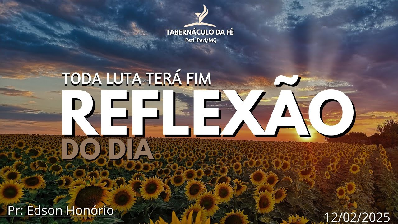 Reflexão do Dia | TODA LUTA TERÁ FIM