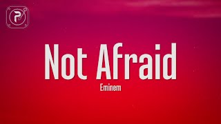 Eminem - Not Afraid (Lyrics)