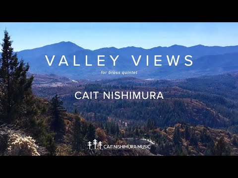 VALLEY VIEWS - Cait Nishimura x WMU Graduate Brass Quintet