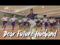 【Line Dance】Dear Future Husband