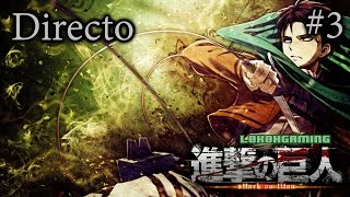 Attack on Titan: Wings of Freedom - Directo #3 - Español - El Soldado más Fuerte de la Humanidad
