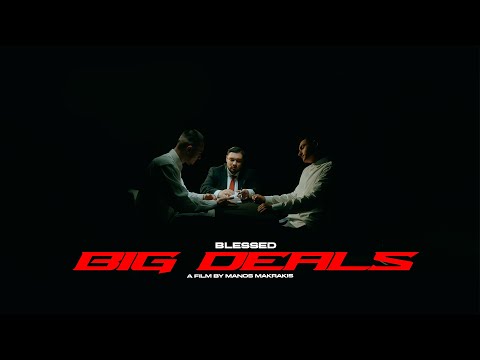 BLESSED - BIG DEALS (Official Music Video) Prod by Psycho
