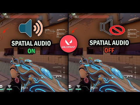 VALORANT WITH SPATIAL SOUND ON VS SPATIAL SOUND OFF