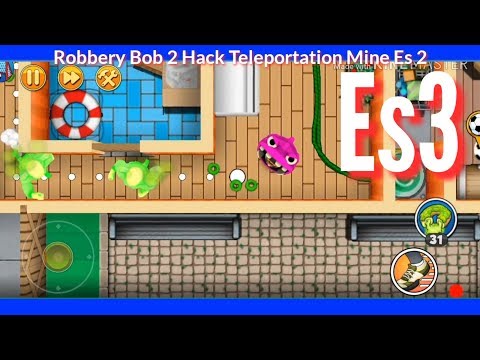 Robbery Bob 2 Hack Teleportation Mine Es 3 mp4