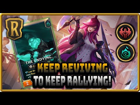 Keep Reviving Katerina To Keep Rallying | Katarina & Undying Deck | Legends of Runeterra