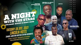 Obuoba Adofo,Smart Nkansah, Kaakyire kwame Appiah goes back to back at night with the Highlife stars